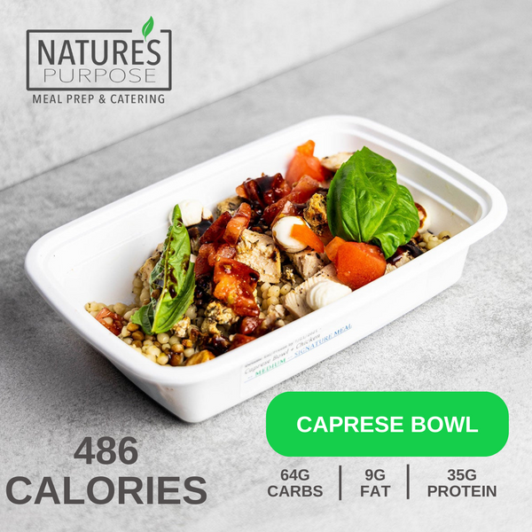 Caprese Bowl - Natures Purpose Meal Prep