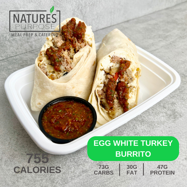 Egg White Turkey Burrito - Natures Purpose Meal Prep