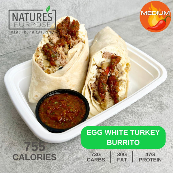 Egg White Turkey Burrito - Natures Purpose Meal Prep