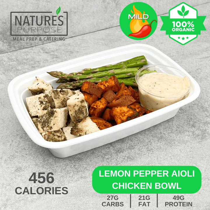 Organic Lemon Pepper Aioli Chicken Bowl - Natures Purpose Meal Prep