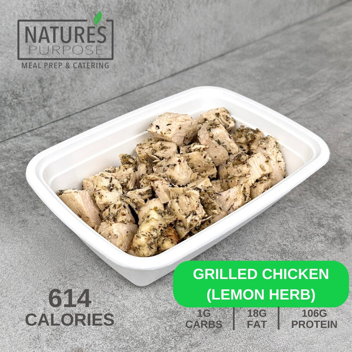 Grilled Chicken (Lemon Herb) - Natures Purpose Meal Prep